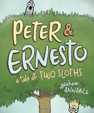 Review: Peter & Ernesto: A Tale Of Two Sloths by Graham Annable
