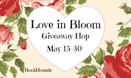 Love In Bloom Giveaway Hop! May 15-30