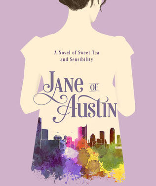 Review: Jane of Austen: A Novel of Sweet Tea and Sensibility by Hillary Manton Lodge