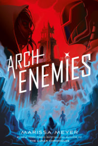 Review: Archenemies by Marissa Meyer