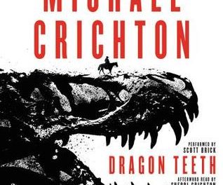 Review: Dragon Teeth by Michael Crichton