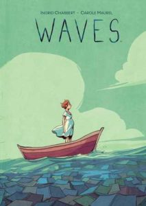 Review: Waves by Ingrid Chabbert; Illustrations by Carole Maurel