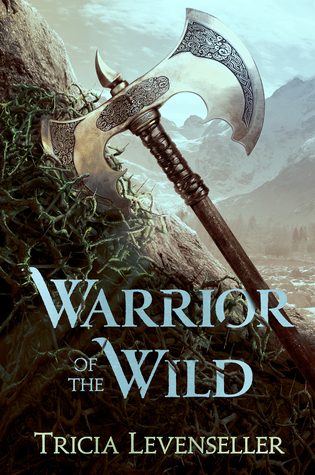 Review: Warrior of the Wild by Tricia Levenseller