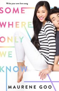 Review: Somewhere Only We Know by Maurene Goo