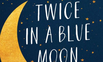 Review: Twice In A Blue Moon by Christina Lauren