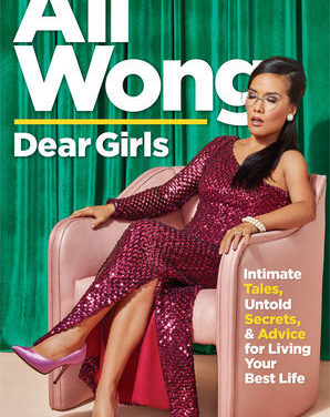 Review: Dear Girls: Intimate Tales, Untold Secrets and Advice for Living Your Best Life by Ali Wong