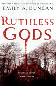 Review: Ruthless Gods by Emily A. Duncan
