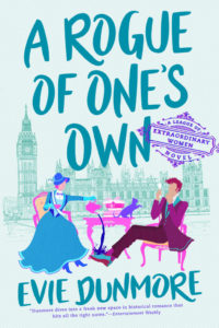 Review: A Rogue of One’s Own by Evie Dunmore