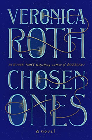 Review: The Chosen Ones by Veronica Roth