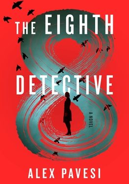 Review: The Eighth Detective by Alex Pavesi