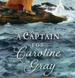 Review: A Captain For Caroline Gray