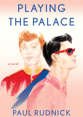 Review: Playing The Palace by Paul Rudnick