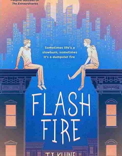 Review: Flash Fire by T.J. Klune