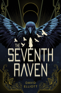 Review: The Seventh Raven by David Elliott