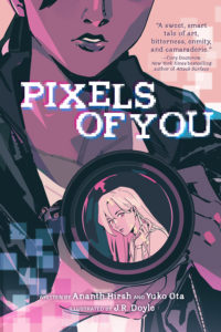 Review: Pixels Of You by Ananth Hirsh, Yuko Ota, illustrated by J.R. Doyle