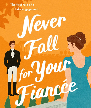 Review: Never Fall For Your Fiance by Virginia Heath