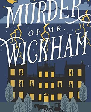 Review: The Murder of Mr. Wickham by Claudia Gray