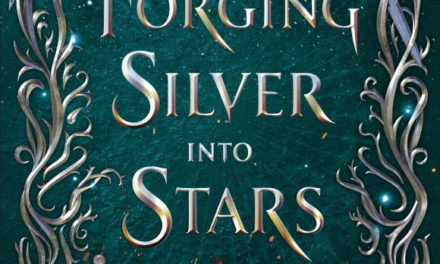 Review: Forging Silver Into Stars by Brigid Kemmerer