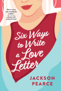 Review: Six Ways to Write a Love Letter by Jackson Pearce
