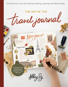 Review: The Art of the Travel Journal by Abbey Sy